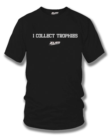 Image of I collect trophies t-shirt, drag racing, Street racing - Zum Speed