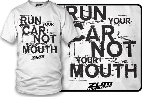 Image of Run Your Car Not Mouth shirt, tuner car shirts - Zum Speed