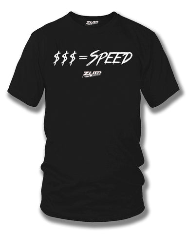 Image of Money equals Speed t-shirt, drag racing, Street racing - Zum Speed