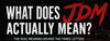 What Does JDM Actually Mean? | Zum Speed