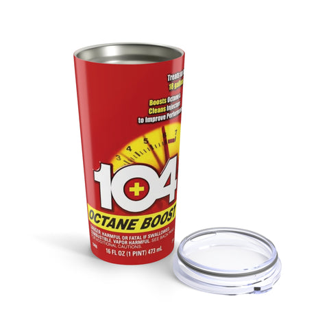 Image of 104 Octane Boost Tumbler 20oz - Wicked Metal