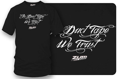 In Duct Tape we Trust, Muscle car shirts, Racing Shirt - Zum Speed