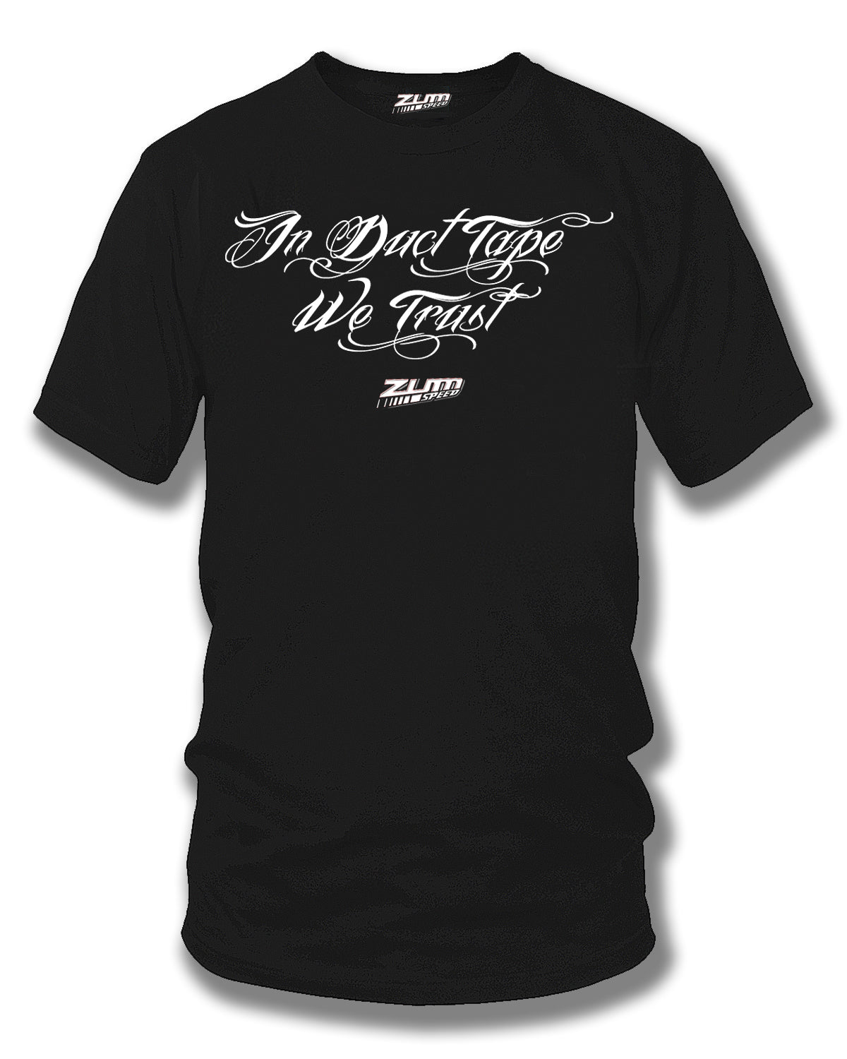 In Duct Tape we Trust, Muscle car shirts, Racing Shirt - Zum Speed