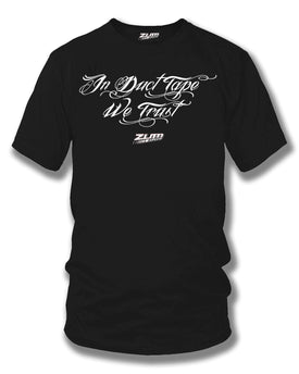 In Duct Tape we Trust, Muscle car shirts, Racing Shirt - Zum Speed
