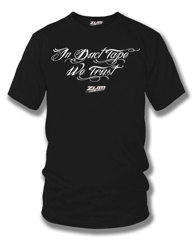 Image of In Duct Tape we Trust, Muscle car shirts, Racing Shirt - Zum Speed